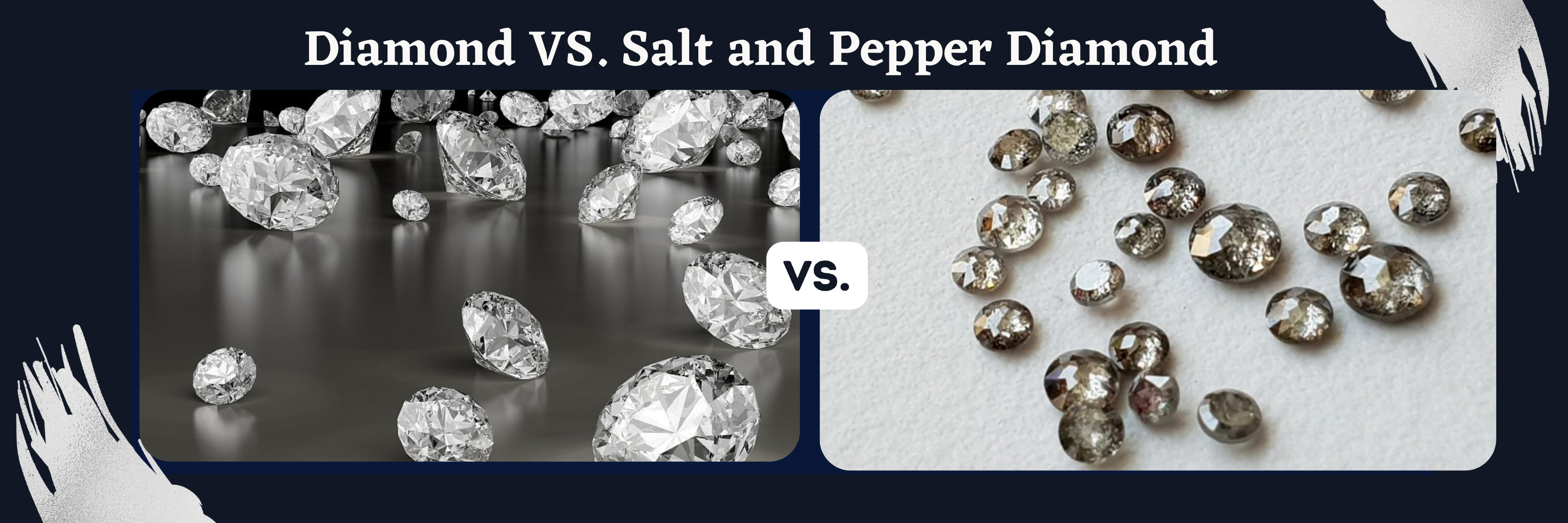 What Is The Salt and Pepper Diamond? What Is The Salt and Pepper Diamond?